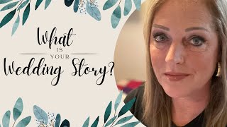 Share YOUR Wedding Story!