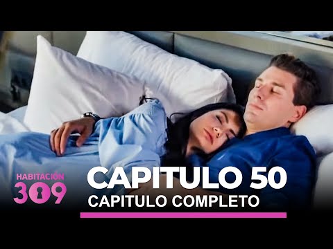 Habitación 309 Capitulo 50 Completo