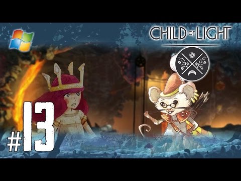 Child of Light - Pt.13 【Chapter 6： Of Mice and Magna】