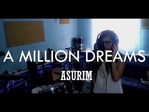 A MILLION DREAMS ( Cover by Asurim)- The Greatest Showman