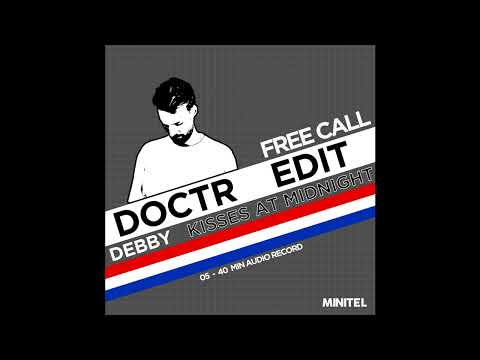 FREE CALL #15 : Debby - Kisses At Midnight (Doctr Edit)