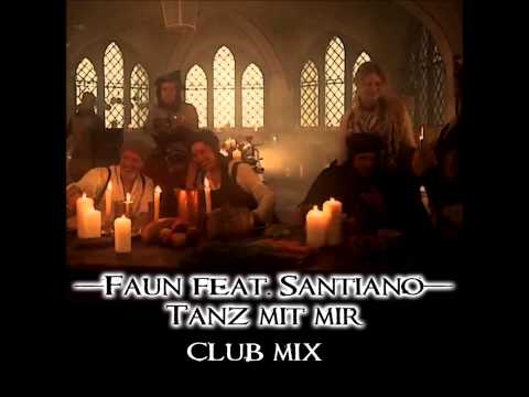 Faun feat. Santiano- Tanz mit mir [Club Mix]