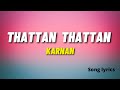 Tattan Thattan Karnan Tamil Song Lyrics Dhanush