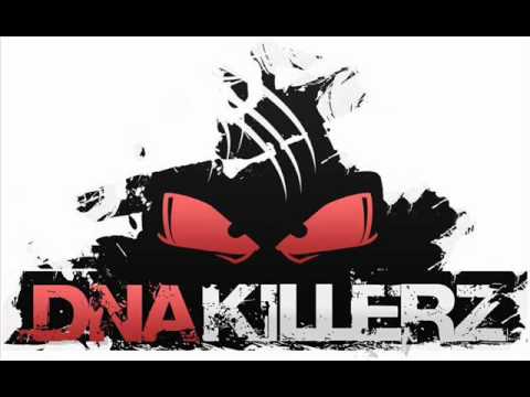 DNA Killerz - Take My Ho