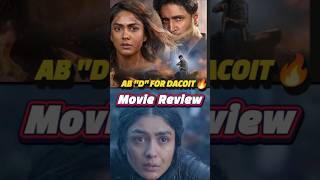DACOIT Movie Review 🔥 | THE FILMY DUO #yt