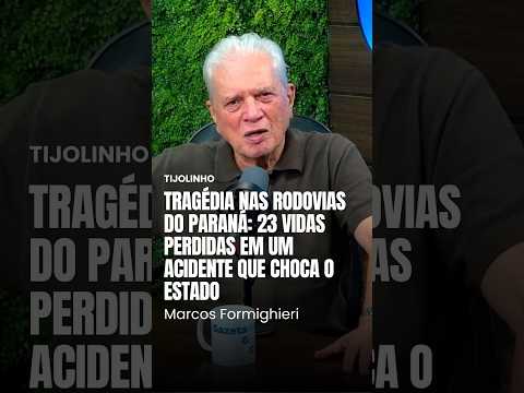 Comentarista lamenta mortes em graves acidentes nas rodovias do Paraná
