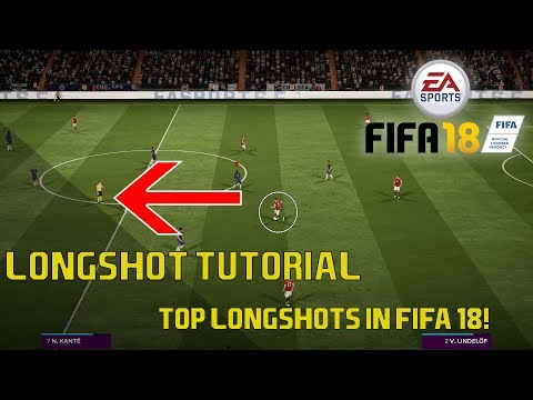 FIFA 18: TOP LONGSHOTS + LONGSHOT TUTORIAL | HOW TO SCORE FROM EVERY DISTANCE!