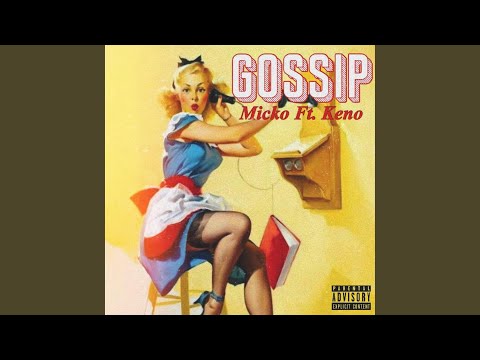 Gossip (feat. Keno)