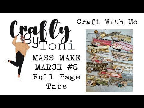 #craftwithme …MASS MAKE MARCH #6 FULL PAGE TABS…#junkjournalideas #massmakemarch2025
