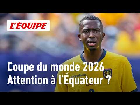 Coupe du monde 2026 : L'Équateur entre-t-il dans la cour de grands en battant l'Allemagne ?