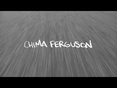 preview image for Chima Ferguson Since Day One