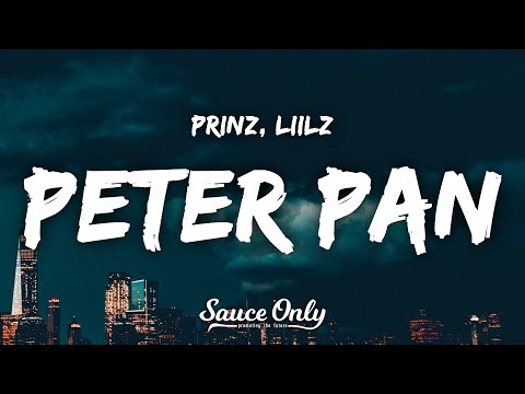 Prinz - Peter Pan (Lyrics) ft. Liilz