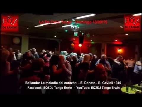 Lo De Celia Tango: La melodía del corazón - E. Donato - R. Gavioli 1940