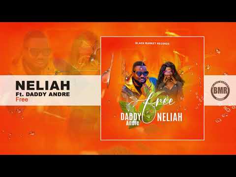 Daddy Andre ft. Neliah | Free | Official Audio