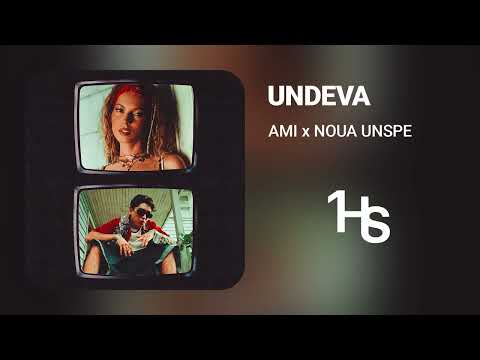 AMI x NOUA UNSPE - UNDEVA | 1 Hour