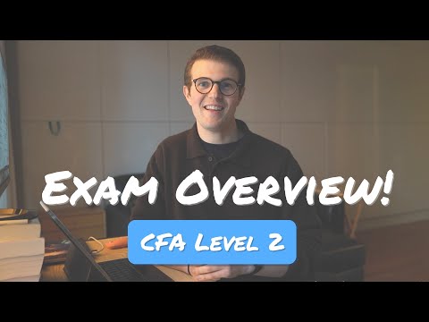 CFA Level 2 Exam Overview (2026) | Everything You Need to Know!