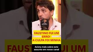 Renan Santos sobre Faustino 