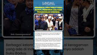 Mengenal Lebih Dekat Suku Baduy, Penduduk Asli Dari Pegunungan Kendeng