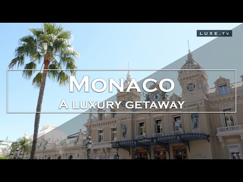 Monaco : The Princely Rock as you’ve never seen it before - LUXE.TV