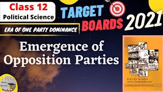 L3 Chapter 2 - Emergence of Opposition Parties|Era of One party Dominance|Class 12 Political Science