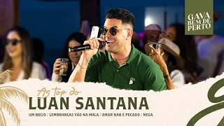 GG - As Top do Luan Santana: Um Beijo / As Lembranças Vão na Mala / Amar Não É Pecado / Nega