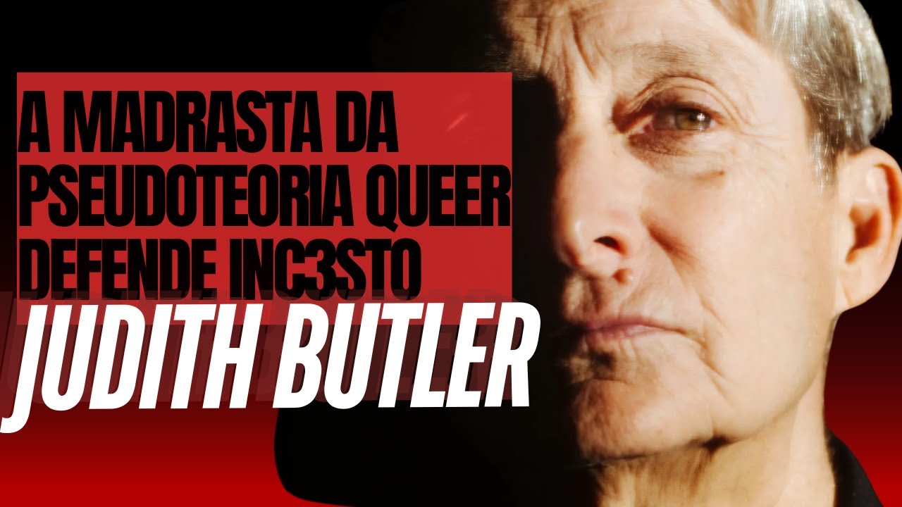 COM VOCÊS, JUDITH BUTLER - A RAINHA DA TEORIA QUEER