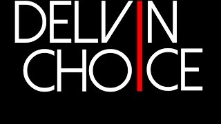 All Of Me - Delvin Choice