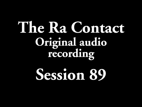 The Ra Contact - Original audio recording - Session 89