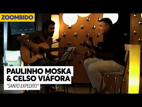Paulinho Moska e Celso Viáfora - Zoombido - Santo Expedito
