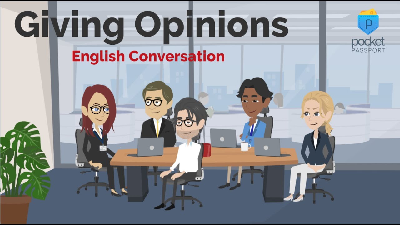 Giving Opinions | English Conversation