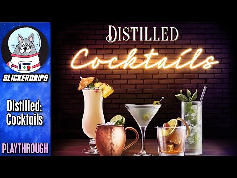 Distilled: Cocktails | Playthrough
