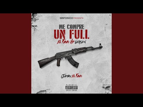 Sinfonico Presenta: Me Compré un Full (El Favo Hp Remix)