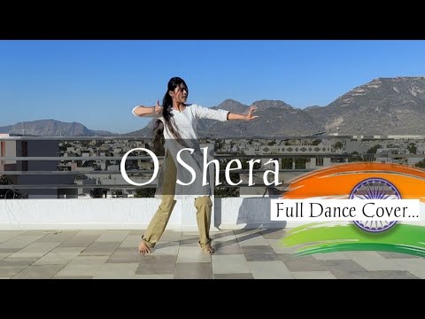 O Shera Full Dance Cover Part 2 | O Shera Dance | Republic day special dance | O shera uth zara