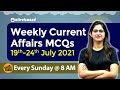 Weekly Current Affairs MCQs 19th 24th July 2021 Sushmita Ma Am
