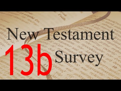 New Testament Survey - 13b: The Great Commission