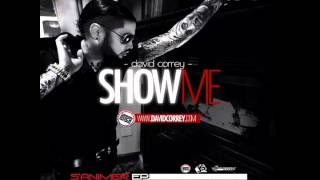 David Correy - Show Me