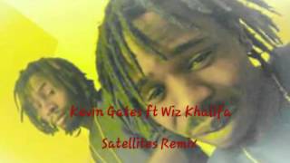 Kevin Gates ft Wiz Khalifa-Satellites Remix (S&amp;C)