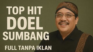 Download lagu HITS DOEL SUMBANG VIRAL FULL ALBUM TANPA IKLAN mp3 Download lagu HITS DOEL SUMBANG VIRAL FULL ALBUM TANPA IKLAN mp3