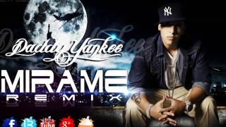 Daddy Yankee - Mirame REMIX EXCLUSIVO [Cesar dj mix Octubre 2014]