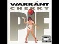 Warrant - You're The Only Hell Your Mama Ever Raised