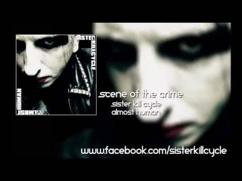 Sister Kill Cycle - Scene of the Crime