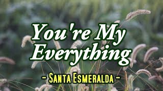 You&#39;re My Everything - Santa Esmeralda (KARAOKE)