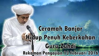 Download lagu Ceramah Banjar | Guru Zuhdi  | Ceramah Agama | Pengajian Guru Zuhdi 13 Februari  2016 mp3