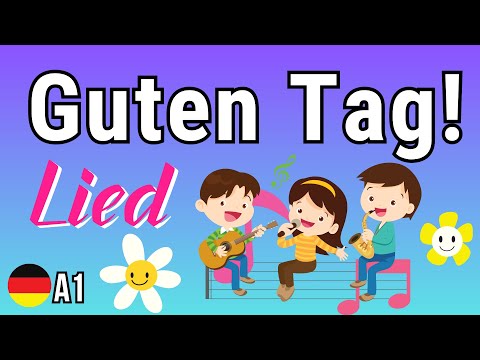 Guten Tag! Hallo! Wie geht's? | Kinderlied | Begrüßungslied | Morgenkreislied | Learn German