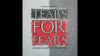 Tears For Fears - Mothers Talk (US Mix) (1984)