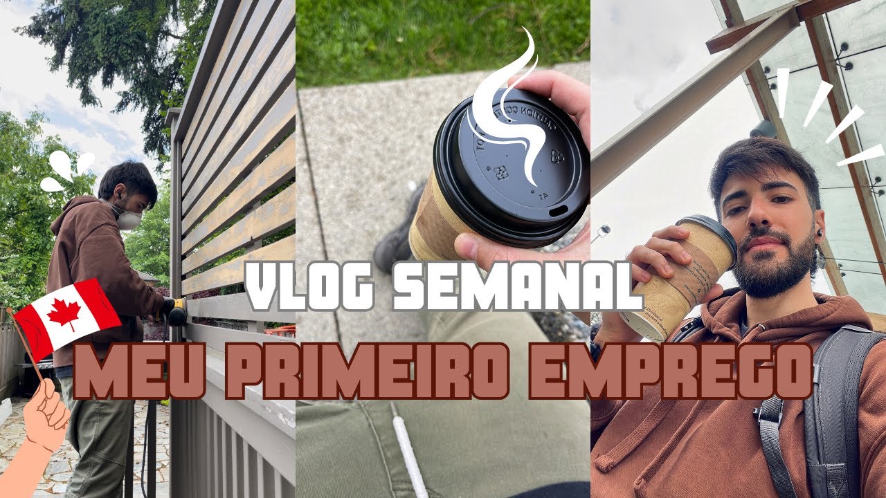 #05 Meu primeiro emprego no Canadá