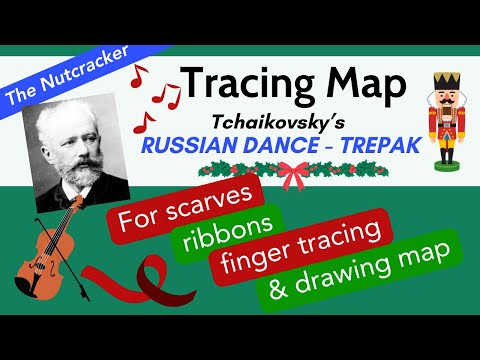 Musical Tracing Map - Trepak - The Nutcracker