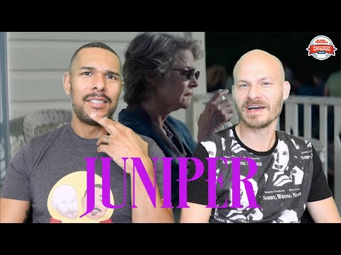 JUNIPER Movie Review **SPOILER ALERT**