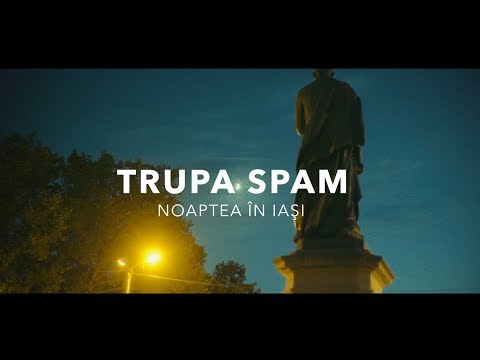 SPAM - Noaptea în Iași