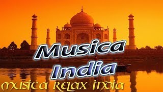 INDIA, MUSICA RELAX INDIA, MUSICA RELAJANTE, RELAX MUSIC, RELAXING MUSIC
